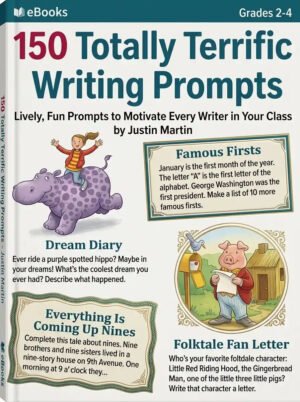 150 Totally Terrific Writing Prompts Grade 2 4