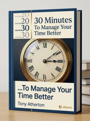 30 Minutes to Manage Your Time Better