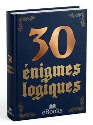 30 Énigmes Logiques