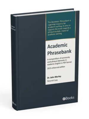 Academic Phrasebank: A compendium of commonly used phrasal elements in academic English