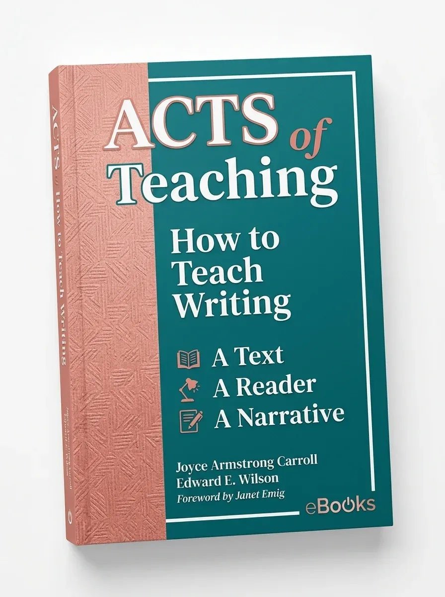 Acts of teaching how to teach writing a text, a reader, a narrative