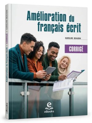 Amélioration du français écrit. Corrigé