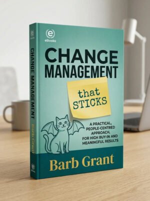 CHANGE MANAGEMENT