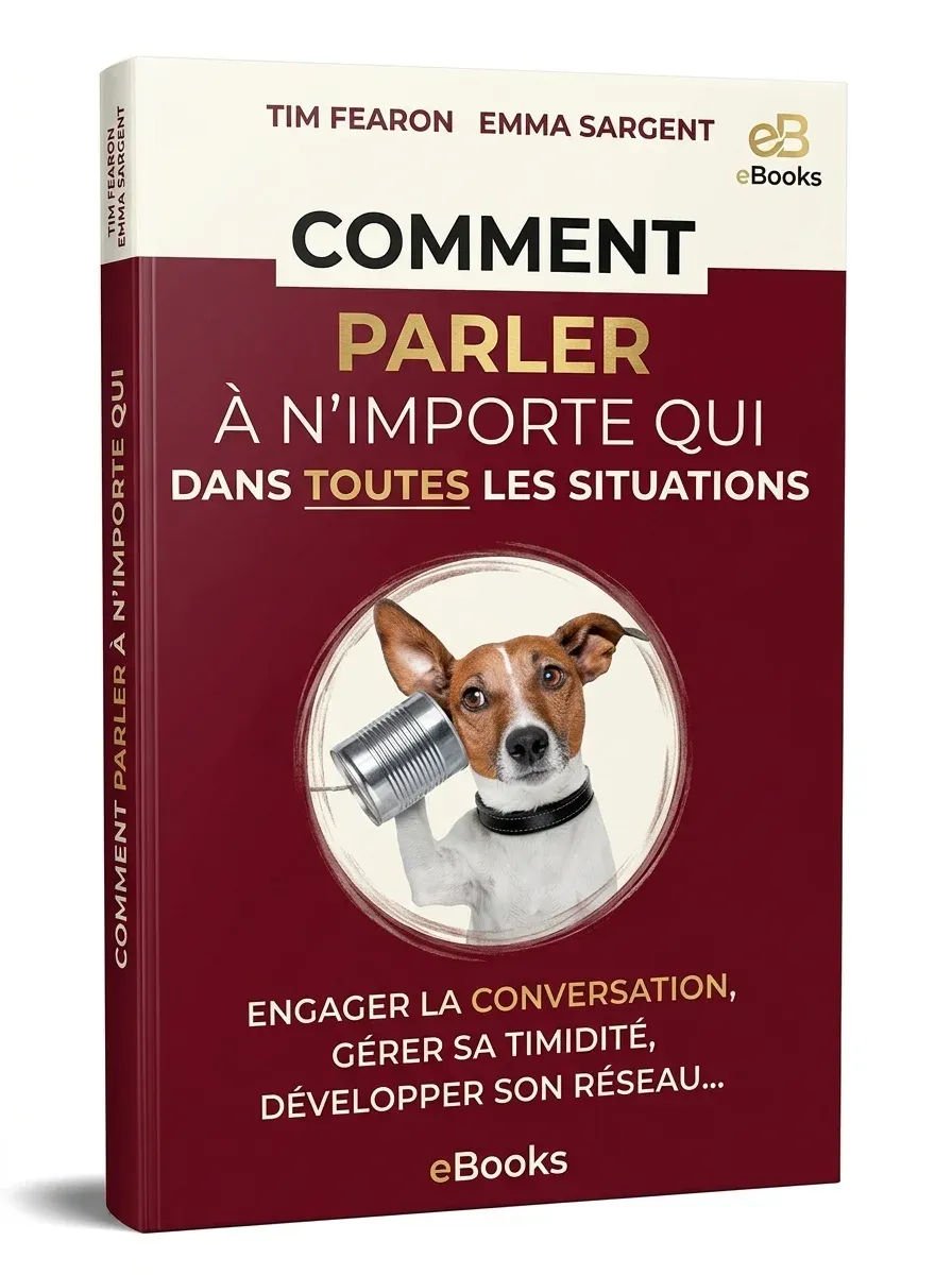 Comment parler à nimporte qui dans toutes les situations