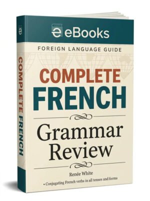 Complete French grammar review