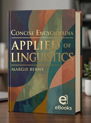 Concise Encyclopedia of Applied Linguistics