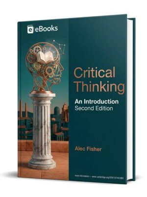 Critical Thinking: An Introduction, Second Edition