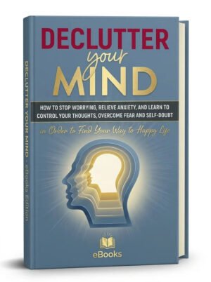 Declutter Your Mind