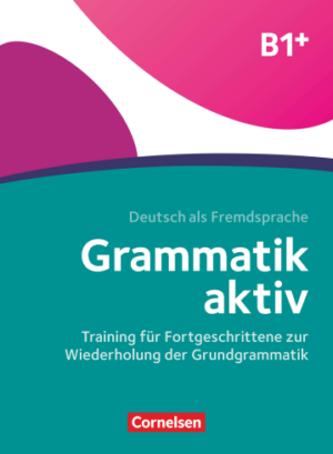 Deutsch Als Fremdsprache Grammatik Aktiv B1+ | Free PDF Download