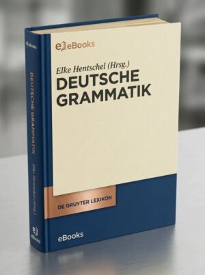 Deutsche Grammatik (de Gruyter Lexikon)