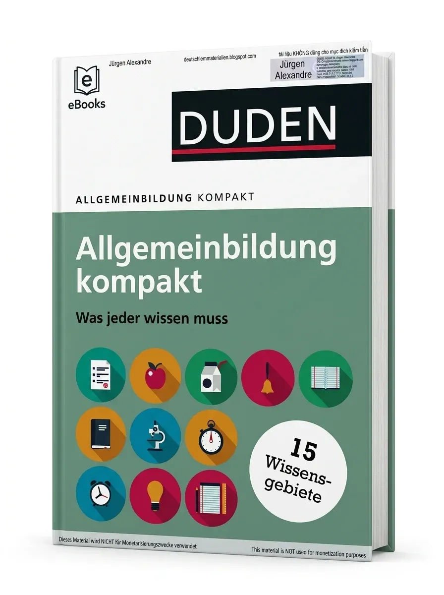 Duden Allgemeinbildung kompakt. Was jeder wissen muss