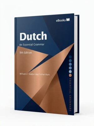 Dutch An Essential Grammar, 9th ed. 2007
