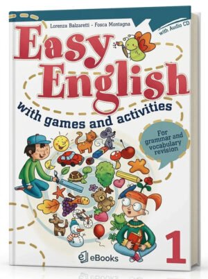 Easy English with Games and Activities 1