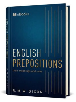 English Prepositions Their Meanings and Uses