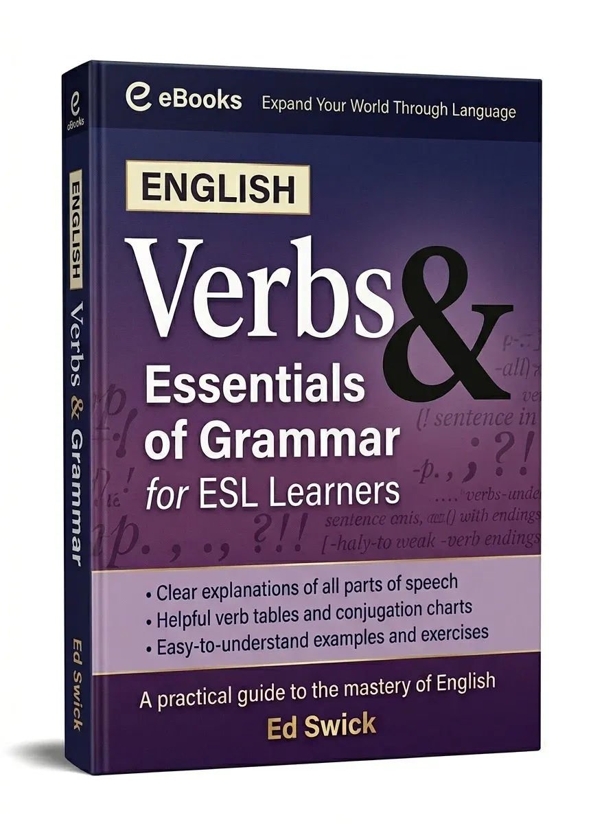 English Verbs & Essentials of Grammar for ESL Learners