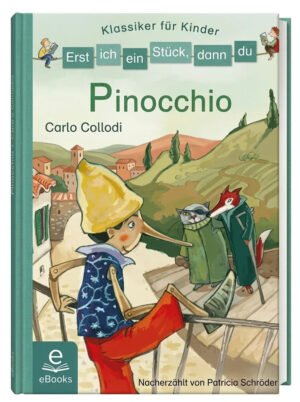 Erst ich ein Stueck – Pinocchio