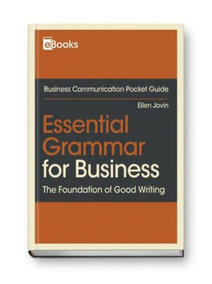 Essential Grammar for Business: The Foundation of Good Writing