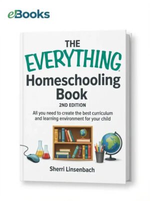 Everything Home Schooling Book