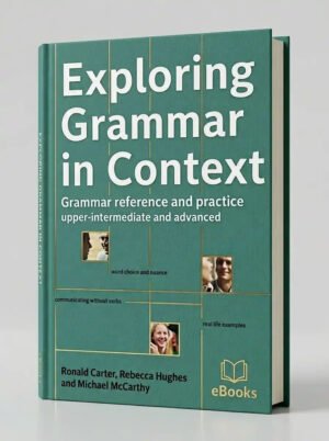 Exploring Grammar in Context Upper Intermediate…