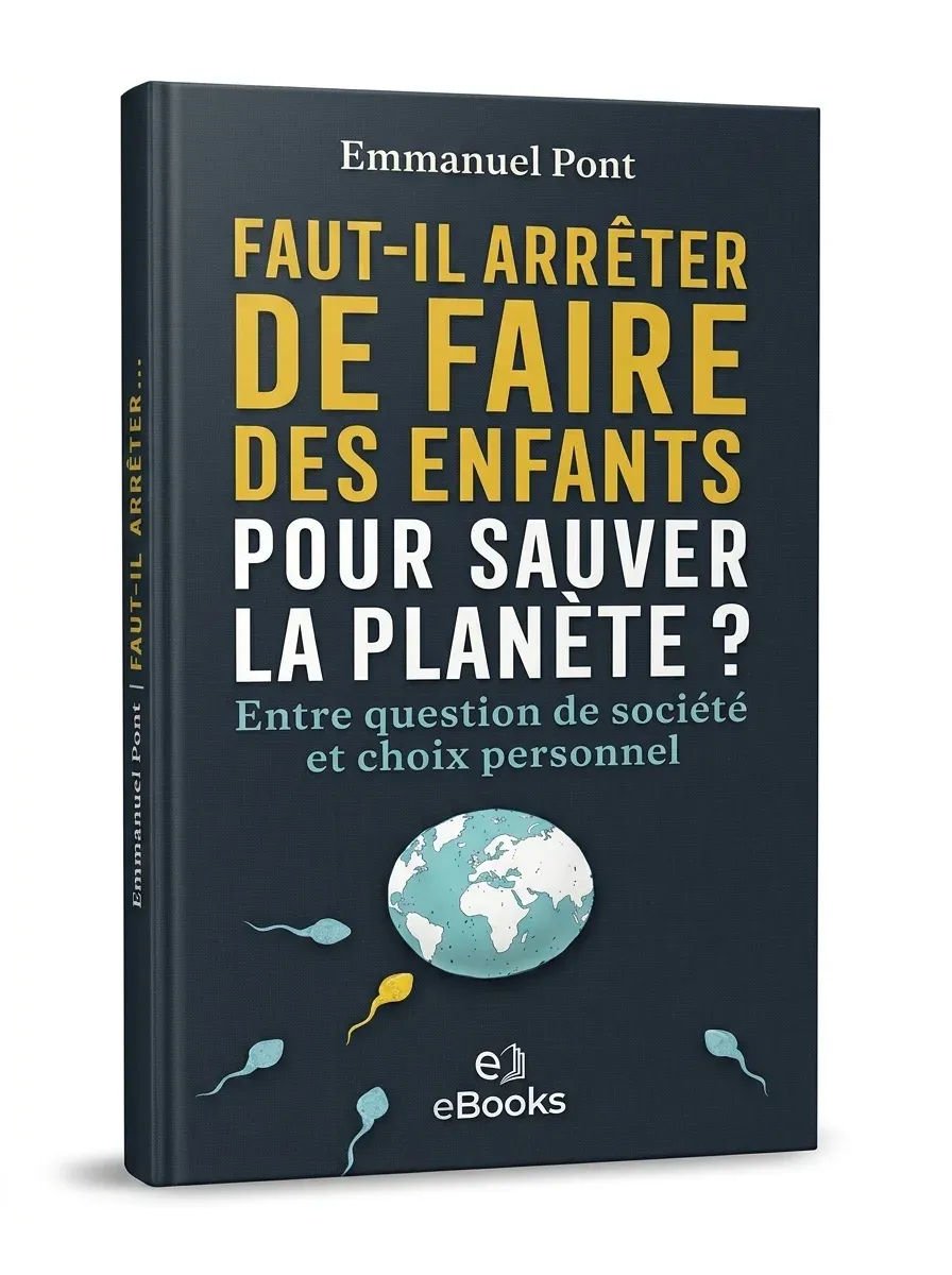 Faut il arrêter de faire des enfants pour sauver la planète