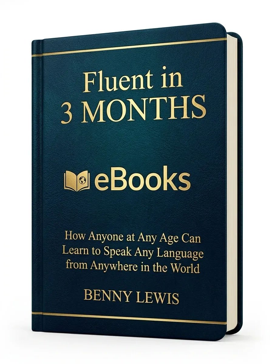 Fluent in 3 Months How Anyone at Any Age Can Learn to Speak Any Language from Anywhere in the World