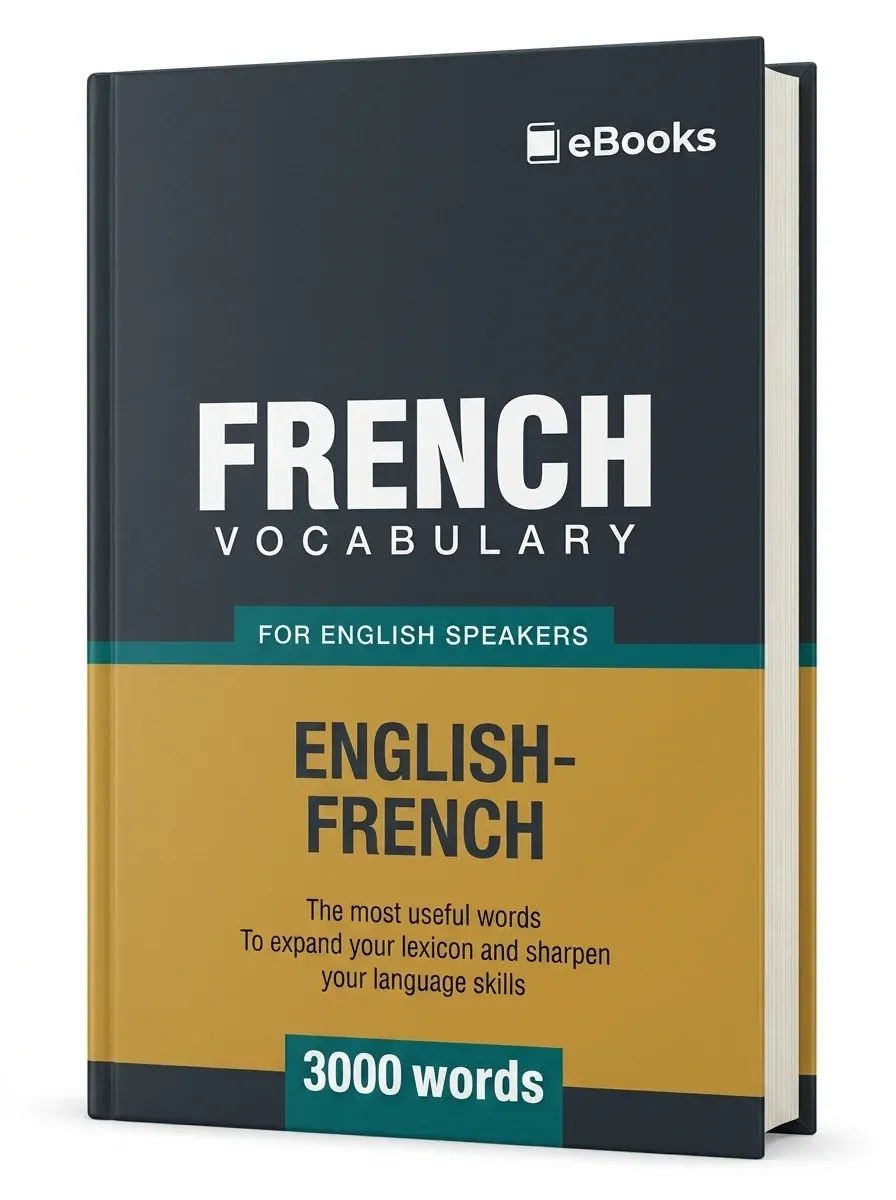 French Vocabulary for English Speakers – 3000 words