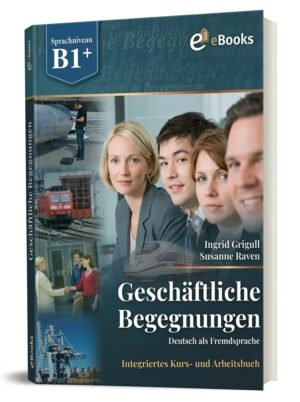 Geschäftliche Begegnungen B1