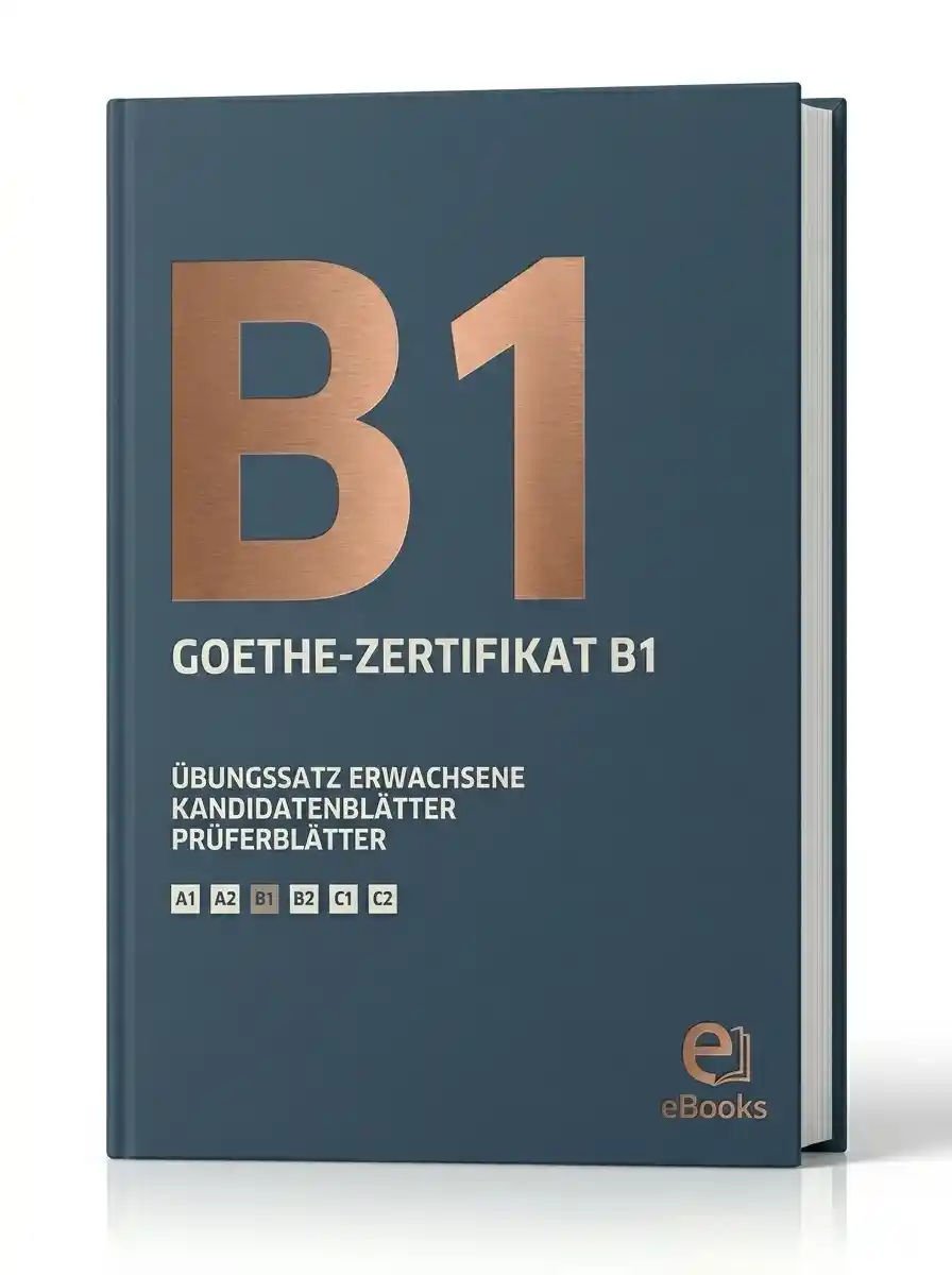 Goethe B1 Grammatik Leicht Gemacht (Englisch + Deutsch)