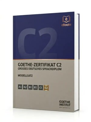 Goethe Zertifikat Pruefung C2 Grosses Deutsches Sprachdiplom Modellsatz