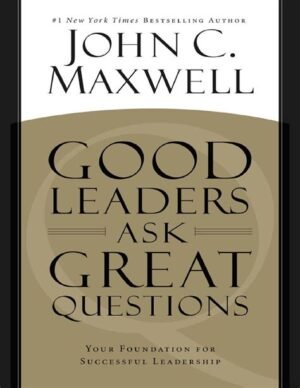 Good Leaders Ask Great Questions | Free PDF Download