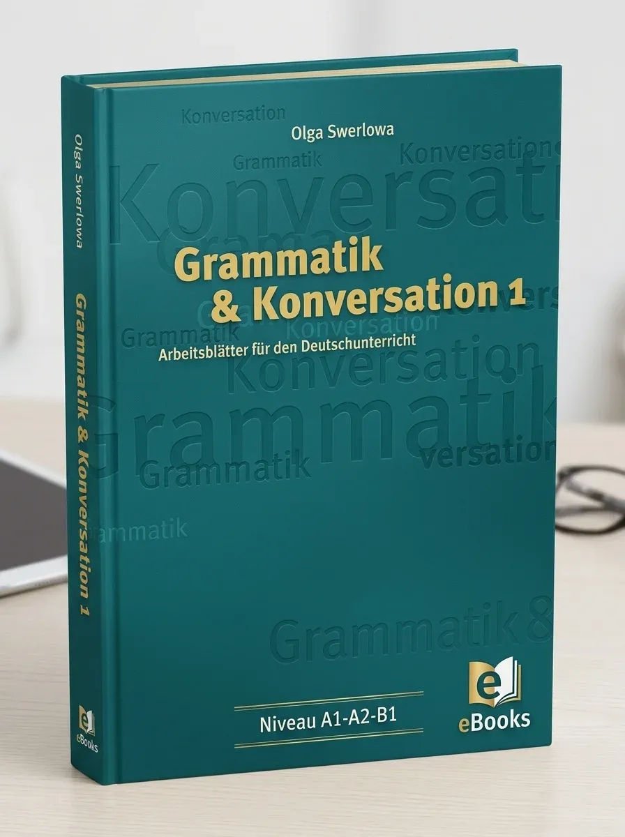 Grammatik Konversation 1 Arbeitsblätter für den Deutschunterricht