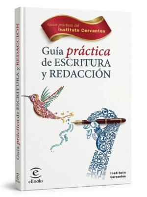 Guía práctica de escritura y redacción