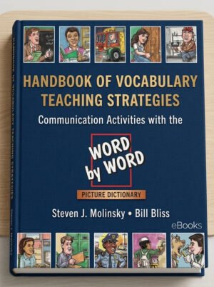 Handbook of Vocabulary Teaching Strategies