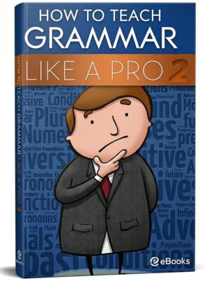 How To Teach Grammar Like A Pro Book 2