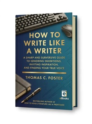 How to Write Like a Writer