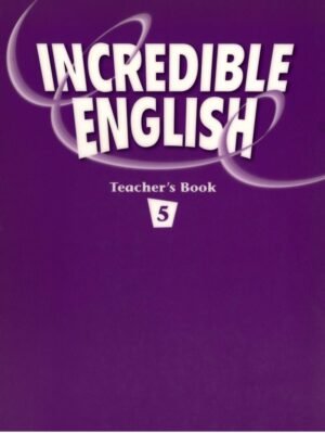Incredible English Teacher’s Book 5