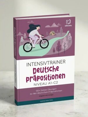 Intensivtrainer Deutsche Prapositionen Niveau A1 C2