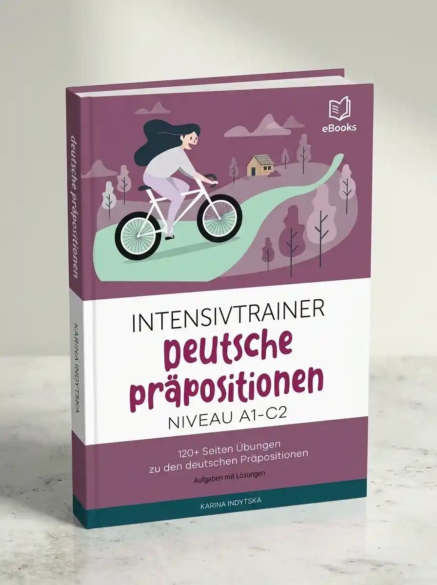 Intensivtrainer Deutsche Prapositionen Niveau A1 C2