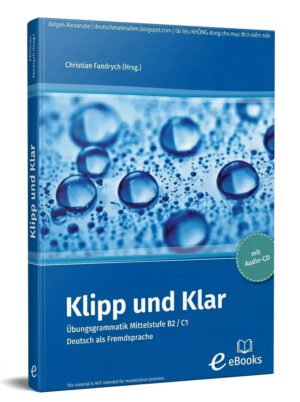 Klipp Und Klar B2 C1 Ubungsgrammatik Mittelstufe