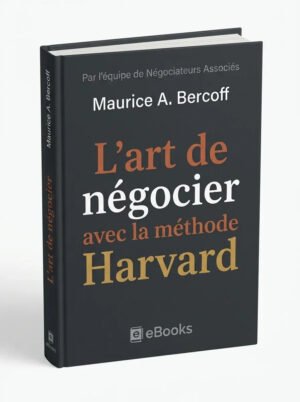 L’art de négocier avec la méthode Harvard