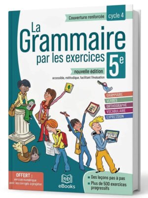La grammaire par les exercices 5e cycle 4 nouve…