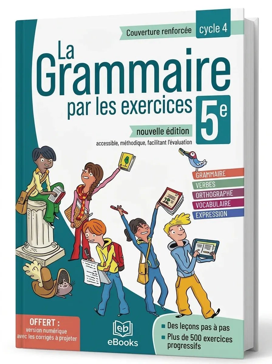La grammaire par les exercices 5e cycle 4 nouve…