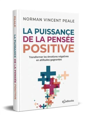 La puissance de la pensée positive