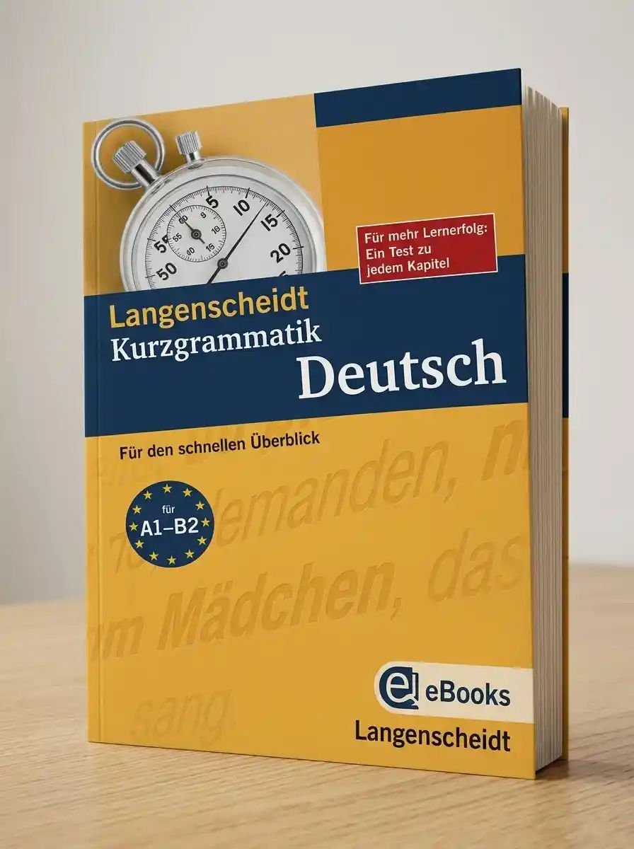 Langenscheidt Kurzgrammatik Deutsch Für den schnellen Überblick
