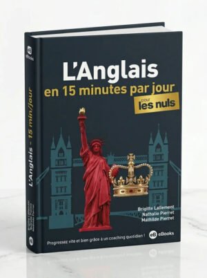 Langlais en 15 minutes par jour pour les Nuls, mégapoche