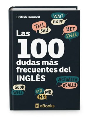 Las 100 dudas más frecuentes del inglés