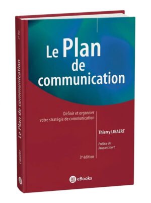 Le Plan de communication Définir et organiser…