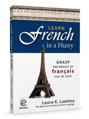 Learn French In A Hurry