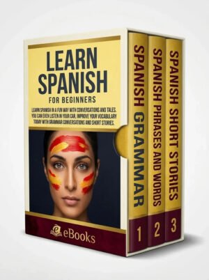 Learn Spanish for beginners Learn Spanish in a Fun Way with Conversations and Tales You Can Even Listen in Your Car.Improve…