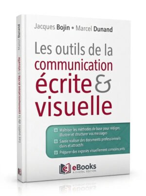 Les outils de la communication écrite et visuelle